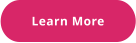 Learn More