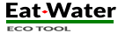 ECO TOOL Eat Water